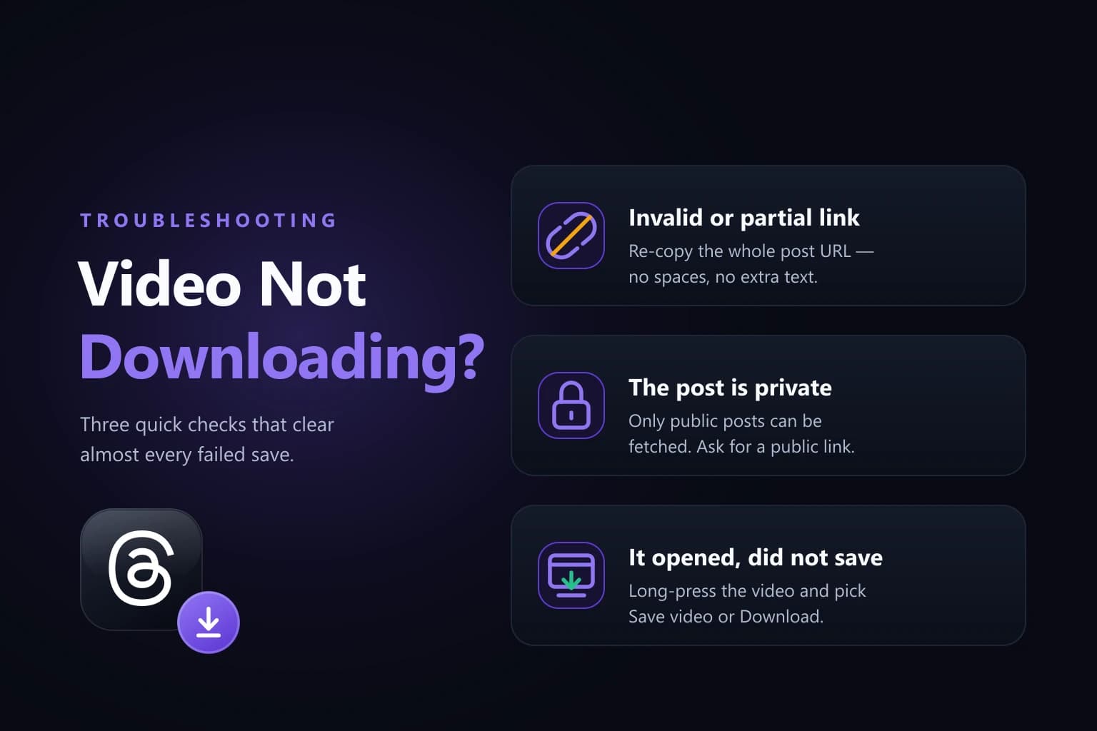 Three Checks That Fix It Three fixes for a Threads video that will not download: an invalid or partial link, a post that is private, and a video the browser opened instead of saving