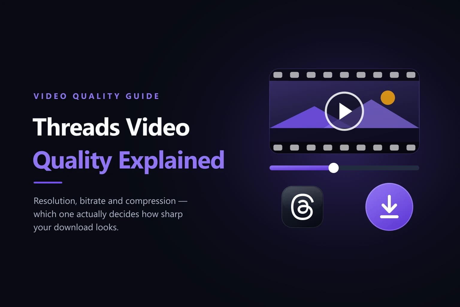 What Determines Threads Video Quality? Threads video quality explained: a video frame with the resolution, bitrate and compression that decide how a downloaded clip looks